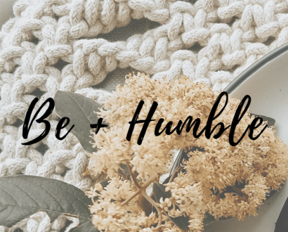Be + Humble